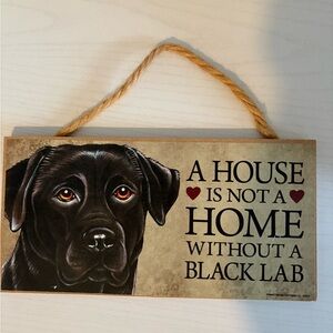 Black Lab quote sign